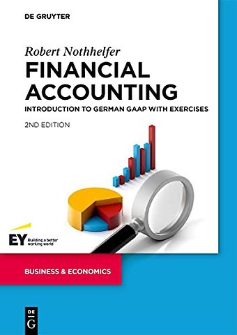 Financial Accounting – Introduction to German GAAP with exercises
