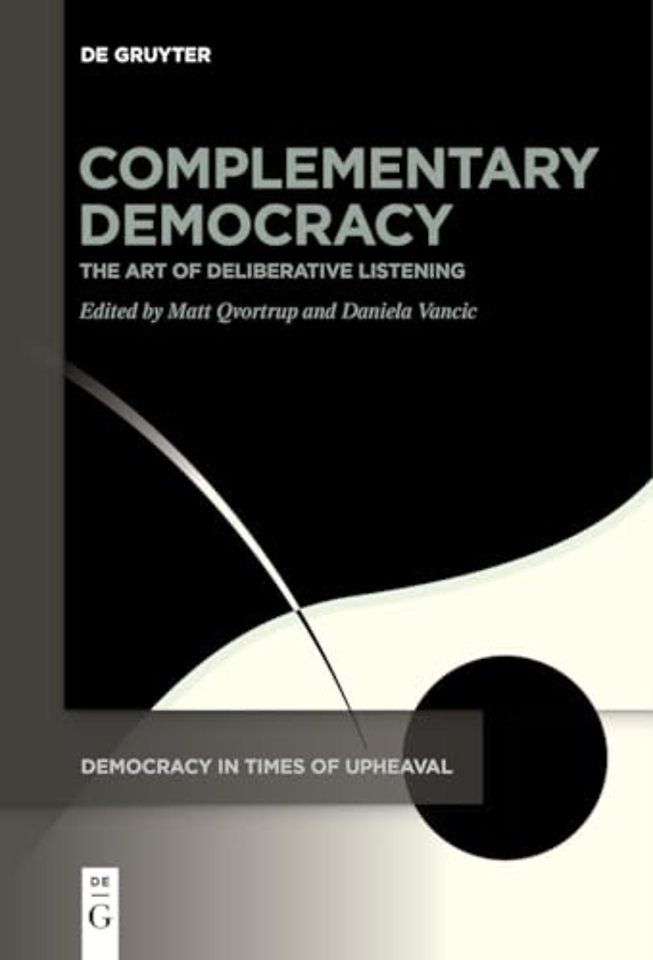 Complementary Democracy – The Art of Deliberative Listening