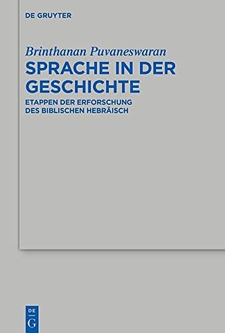 Sprache in der Geschichte – Etappen der Erforschung des Biblischen Hebräisch
