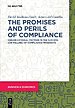 The Promises and Perils of Compliance