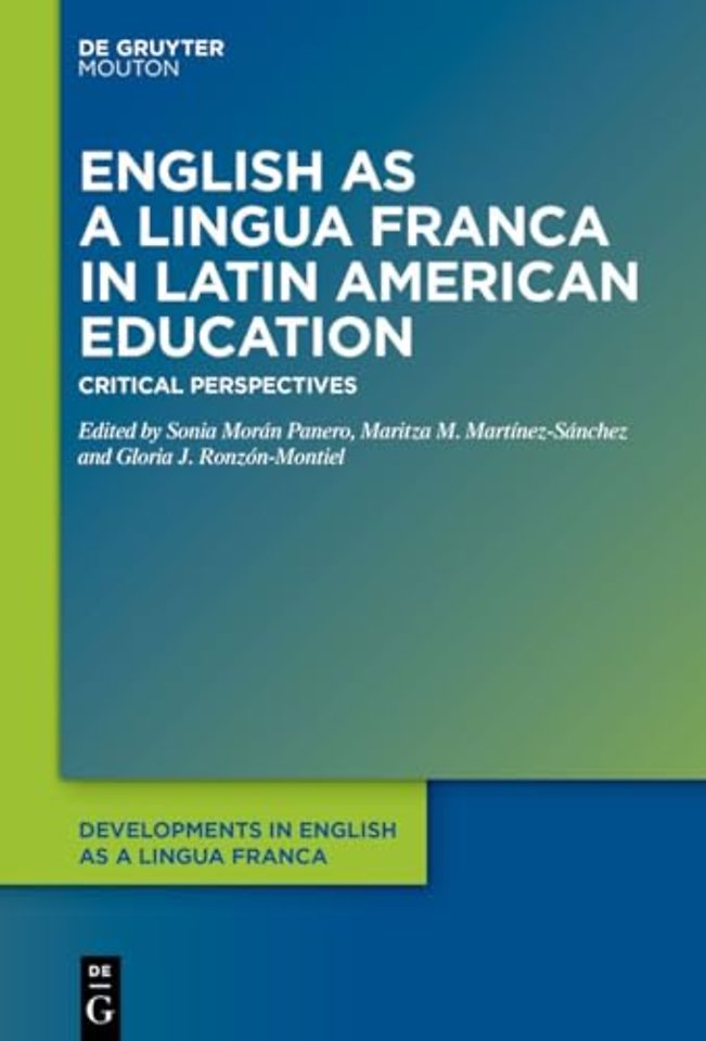 English as a Lingua Franca in Latin American Edu – Critical Perspectives