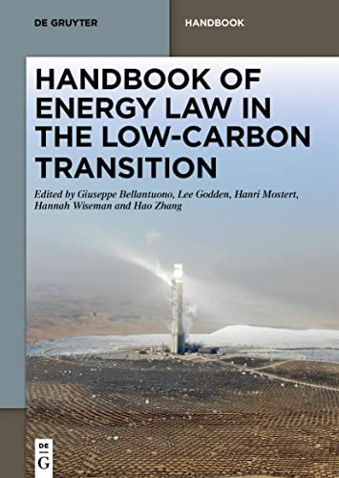 Handbook of Energy Law in the Low–Carbon Transition