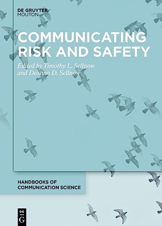 Communicating Risk and Safety