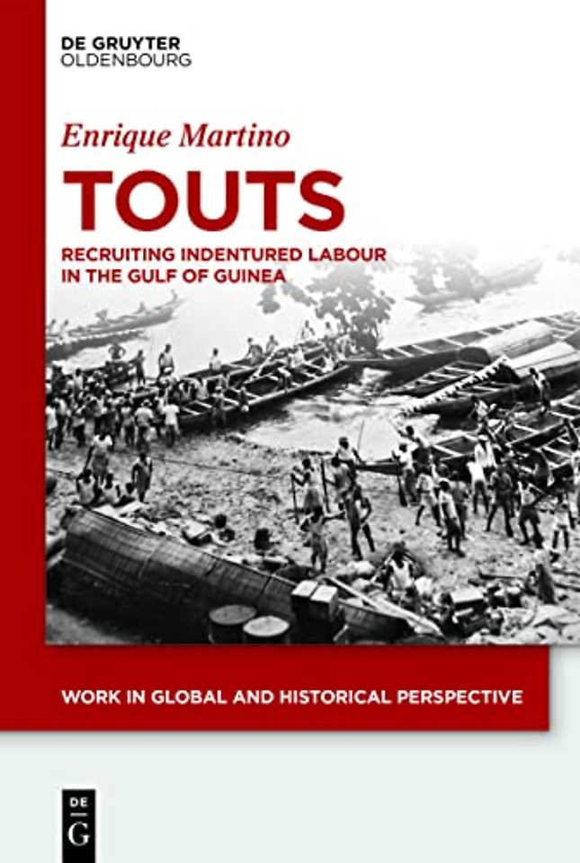 Touts – Recruiting Indentured Labor in the Gulf of Guinea