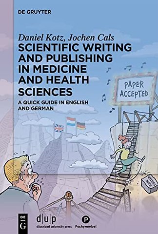 Scientific writing and publishing in medicine an – A quick guide in English and German