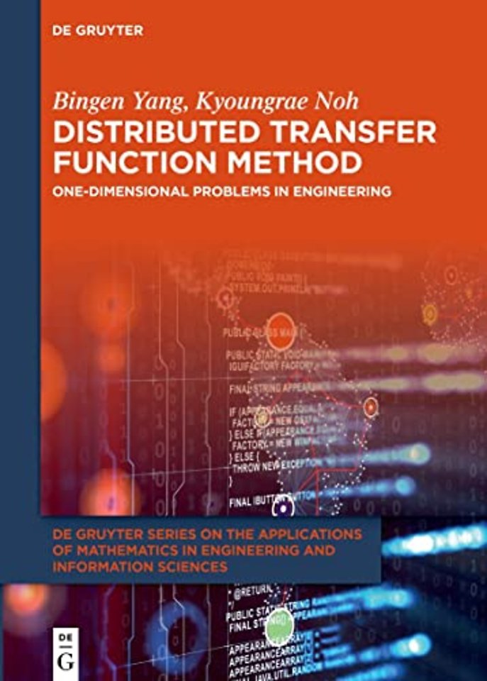 Distributed Transfer Function Method – One–Dimensional Problems in Engineering