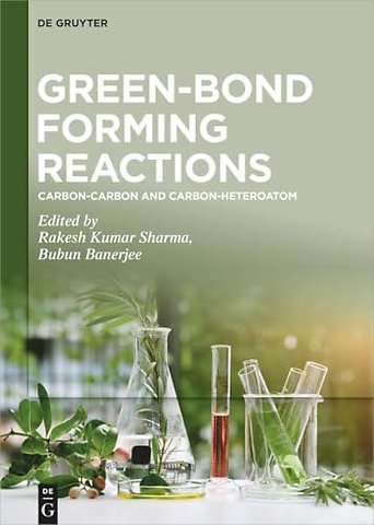 Carbon–Carbon and Carbon–Heteroatom