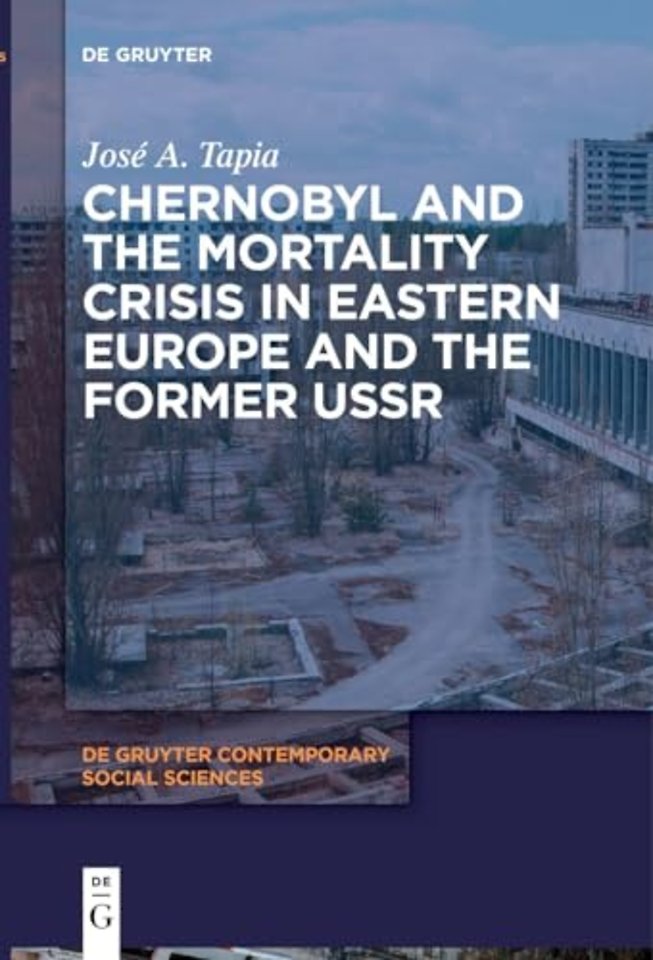 Chernobyl and the Mortality Crisis in Eastern Europe and the Former USSR