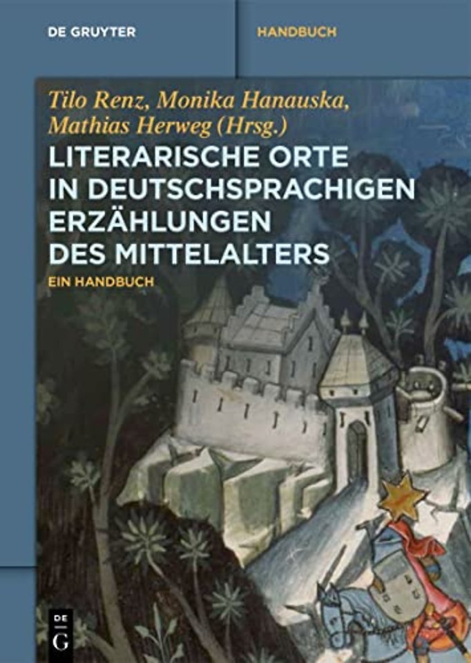 Literarische Orte in deutschsprachigen Erzählung – Ein Handbuch