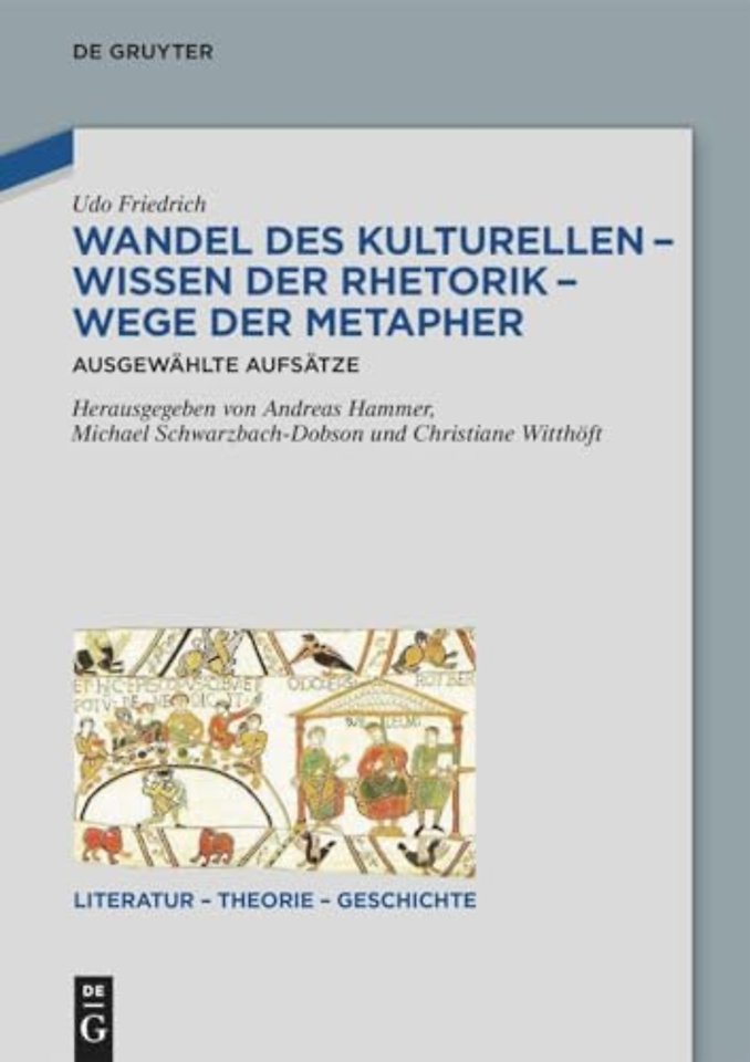 Wandel des Kulturellen – Wissen der Rhetorik – W – Ausgewählte Aufsätze