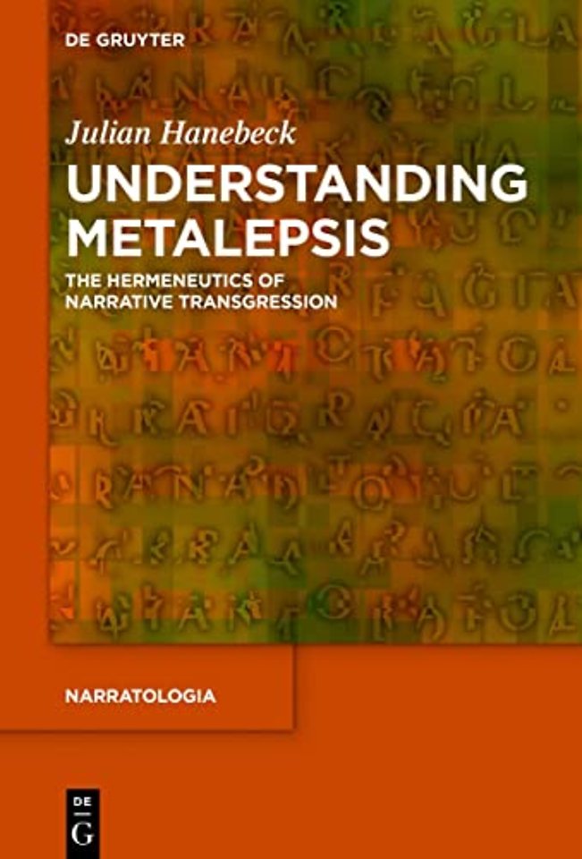 Understanding Metalepsis – The Hermeneutics of Narrative Transgression