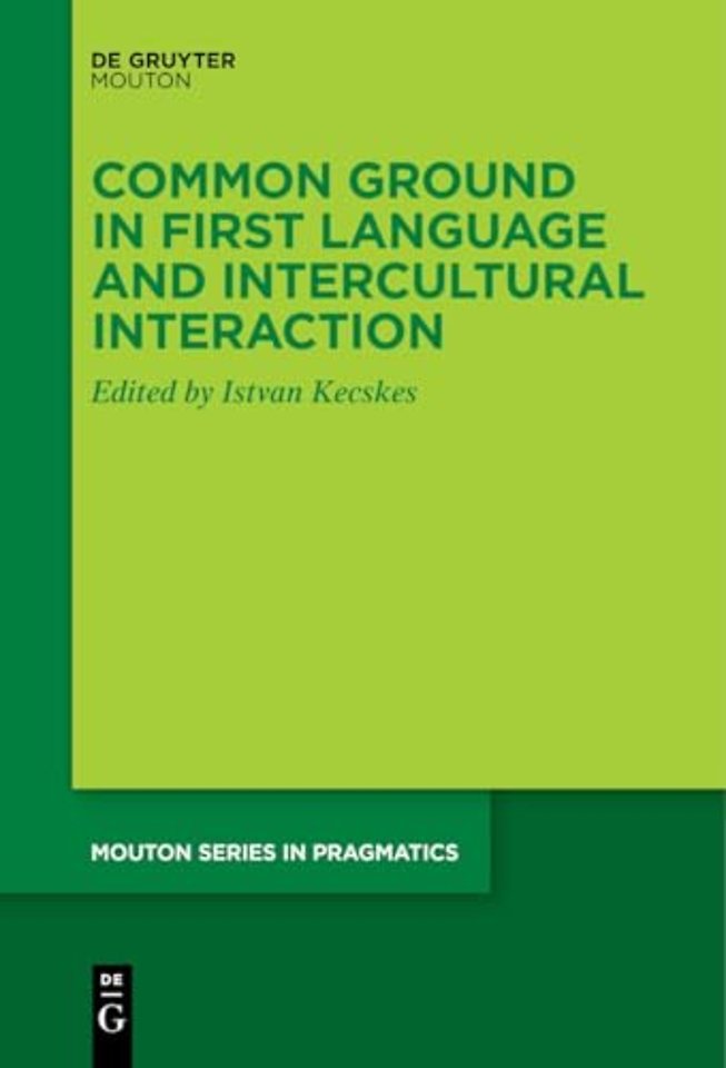 Common Ground in First Language and Intercultural Interaction