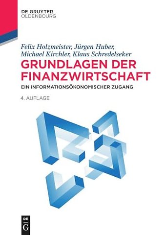 Grundlagen der Finanzwirtschaft – Ein informationsökonomischer Zugang
