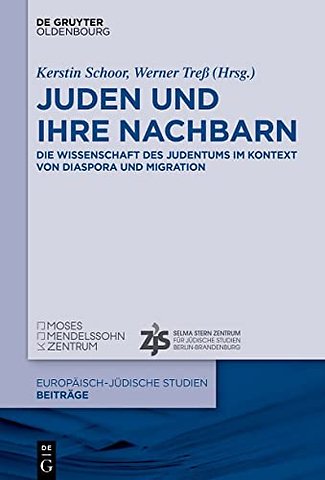 Juden und ihre Nachbarn – Die Wissenschaft des Judentums im Kontext von Diaspora und Migration