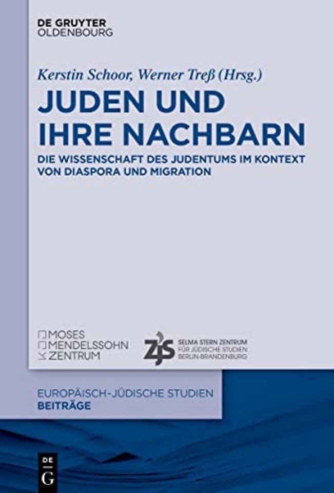 Juden und ihre Nachbarn – Die Wissenschaft des Judentums im Kontext von Diaspora und Migration