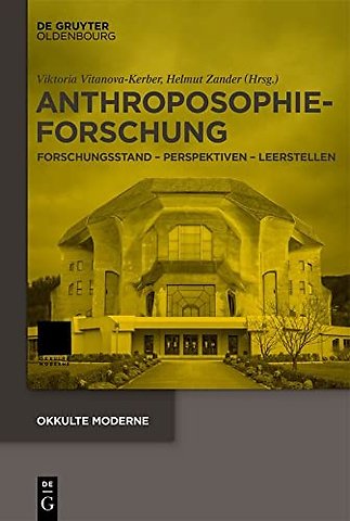 Anthroposophieforschung – Forschungsstand – Perspektiven – Leerstellen