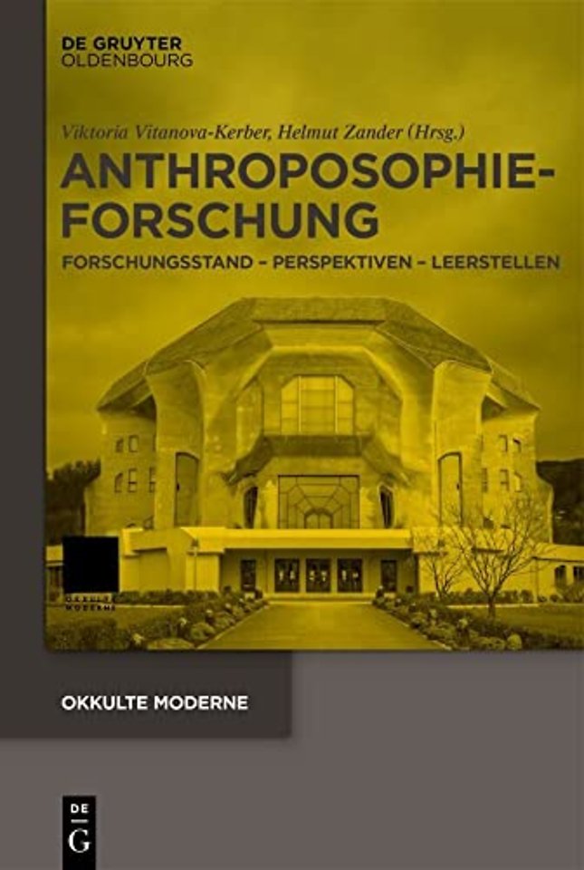 Anthroposophieforschung – Forschungsstand – Perspektiven – Leerstellen