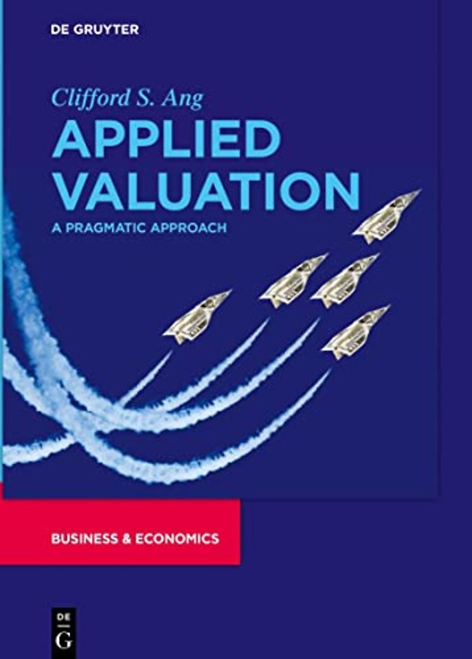 Applied Valuation – A Pragmatic Approach