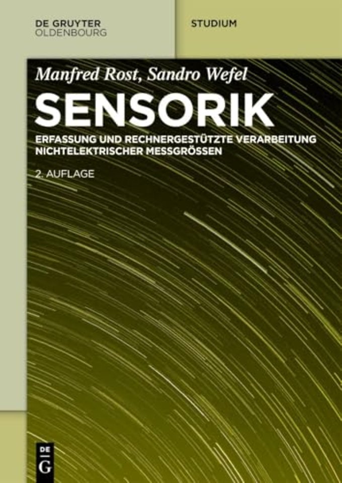 Sensorik – Erfassung und rechnergestützte Verarbeitung nichtelektrischer Messgrössen