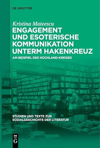 Engagement und esoterische Kommunikation unterm – Am Beispiel des Hochland–Kreises