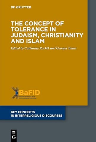 The Concept of Tolerance in Judaism, Christianity and Islam