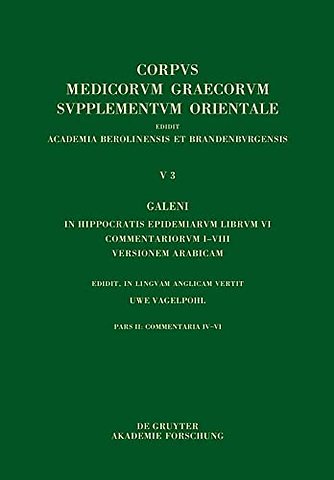 Galeni In Hippocratis Epidemiarum librum VI comm – Commentaria IV–VI