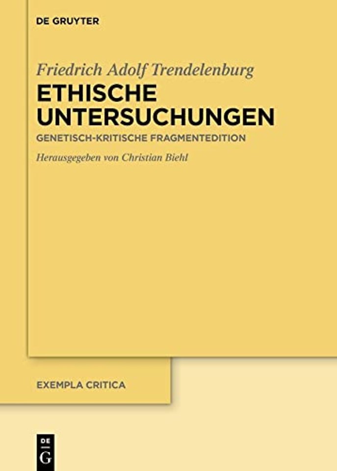 Ethische Untersuchungen – Genetisch–kritische Fragmentedition