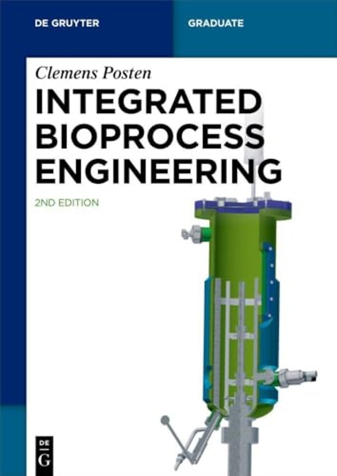 Integrated Bioprocess Engineering