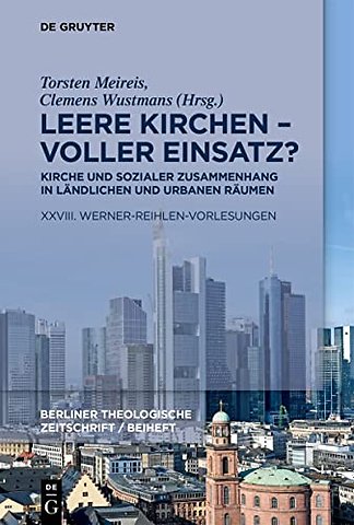 Leere Kirchen – voller Einsatz? Kirche und sozia – XXVIII. Werner–Reihlen–Vorlesungen