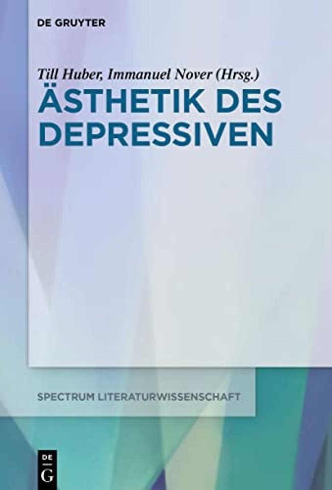 Asthetik des Depressiven