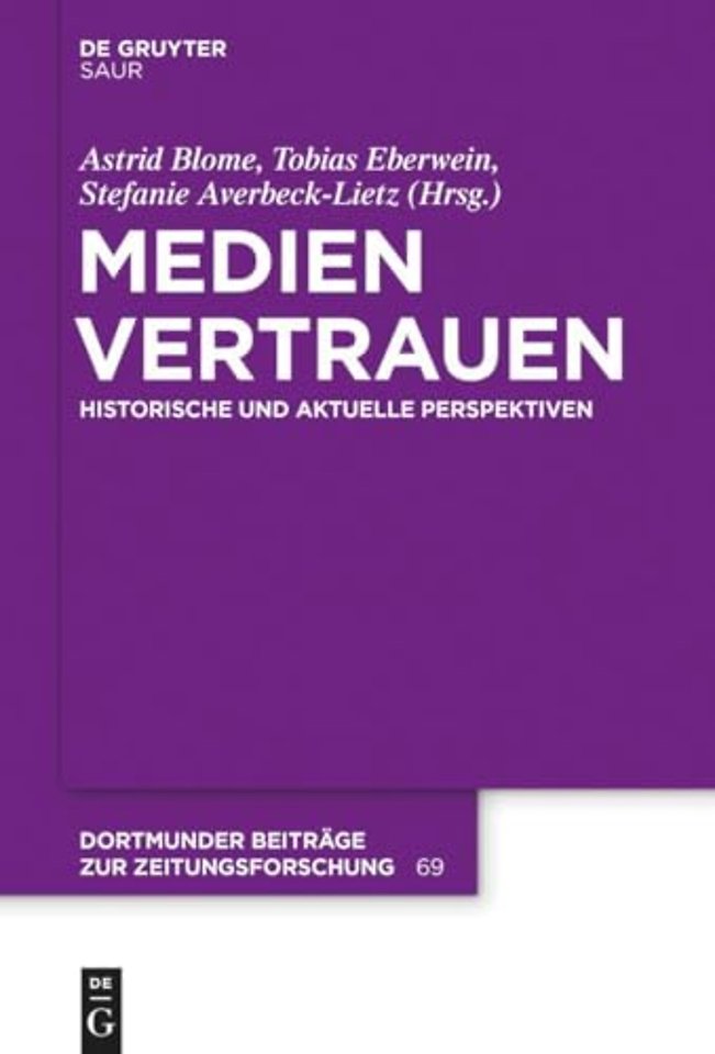 Medienvertrauen – Historische und aktuelle Perspektiven