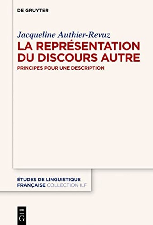 La Représentation du Discours Autre – Principes pour une description