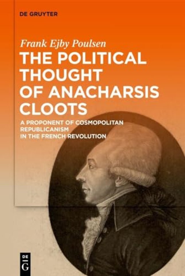 The Political Thought of Anacharsis Cloots