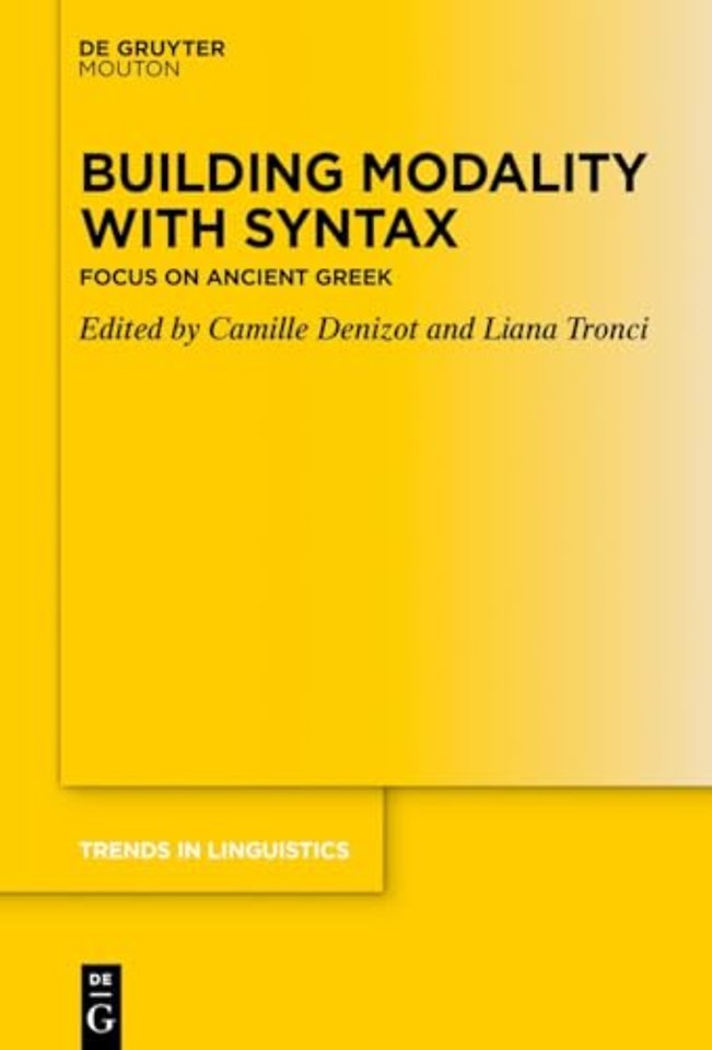 Building Modality with Syntax – Focus on Ancient Greek