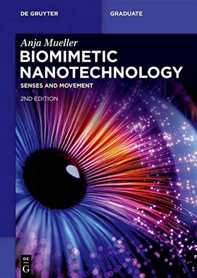 Biomimetic Nanotechnology – Senses and Movement
