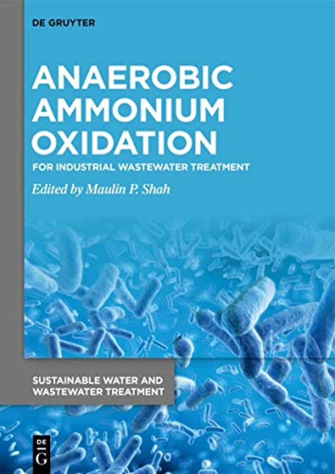 Anaerobic Ammonium Oxidation – For Industrial Wastewater Treatment