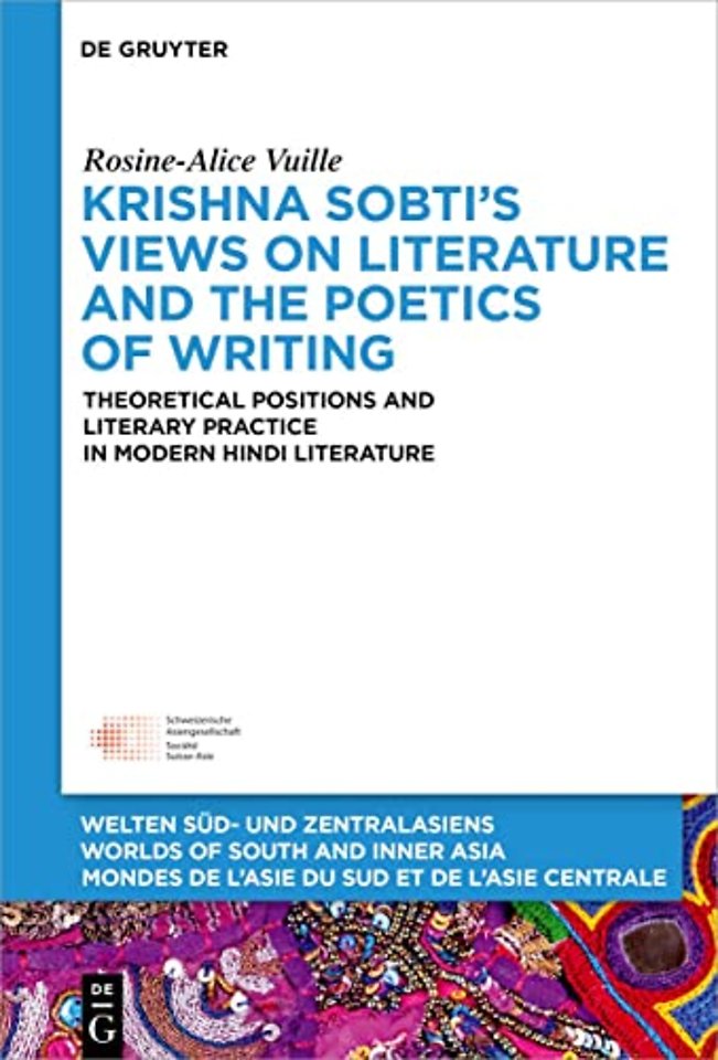 Krishna Sobti’s Views on Literature and the Poetics of Writing