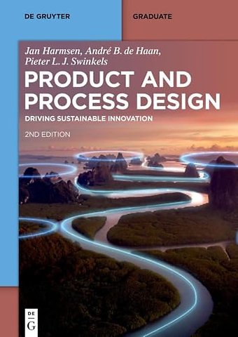 Product and Process Design – Driving Sustainable Innovation