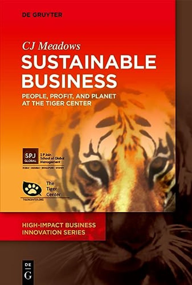 Sustainable Business – People, Profit, and Planet at The Tiger Center