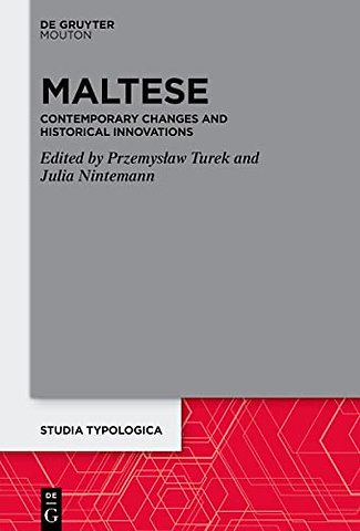 Maltese – Contemporary Changes and Historical Innovations