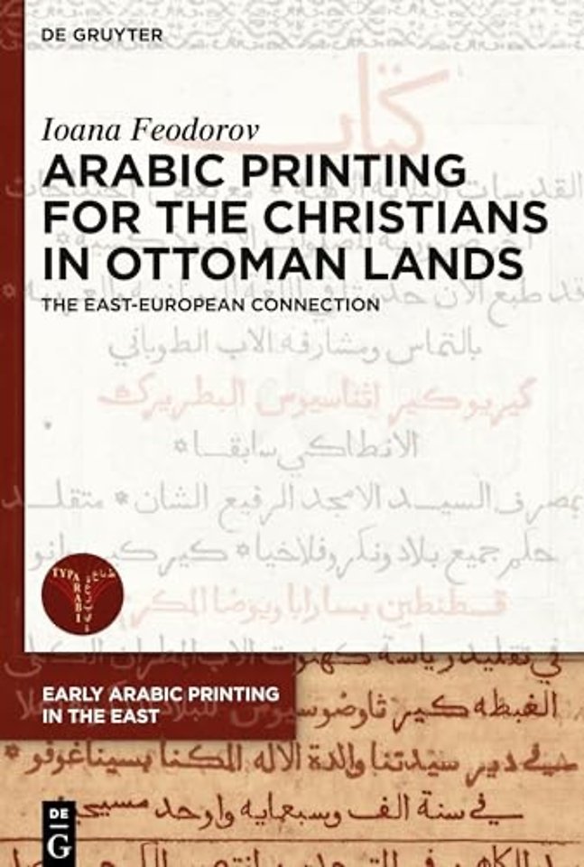 Arabic Printing for the Christians in Ottoman Lands