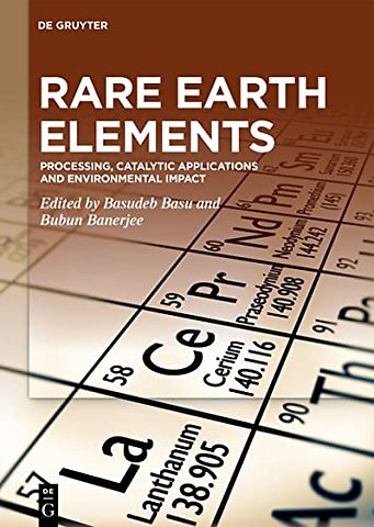 Rare Earth Elements – Processing, Catalytic Applications and Environmental Impact