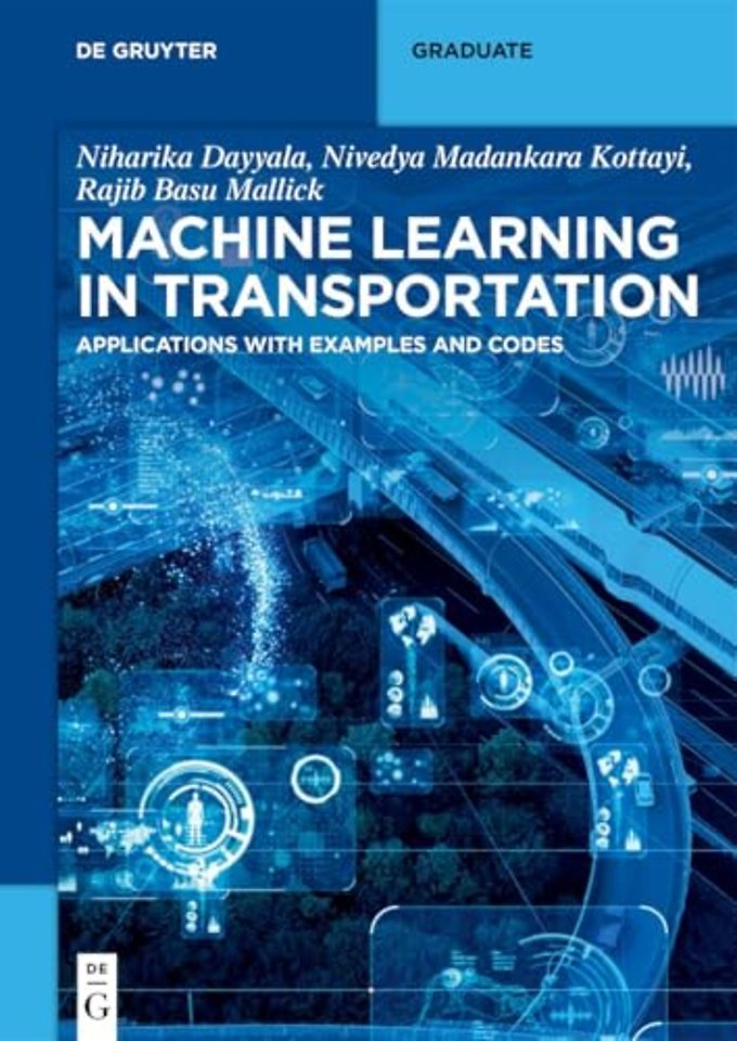 Machine Learning in Transportation – Applications with Examples and Codes