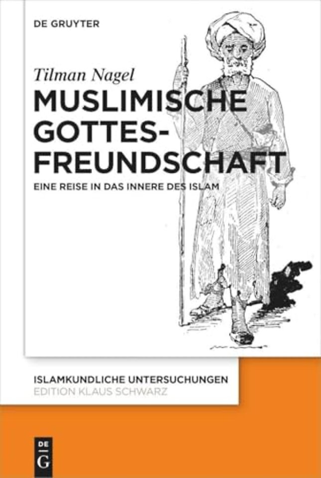 Muslimische Gottesfreundschaft – Eine Reise in das Innere des Islams