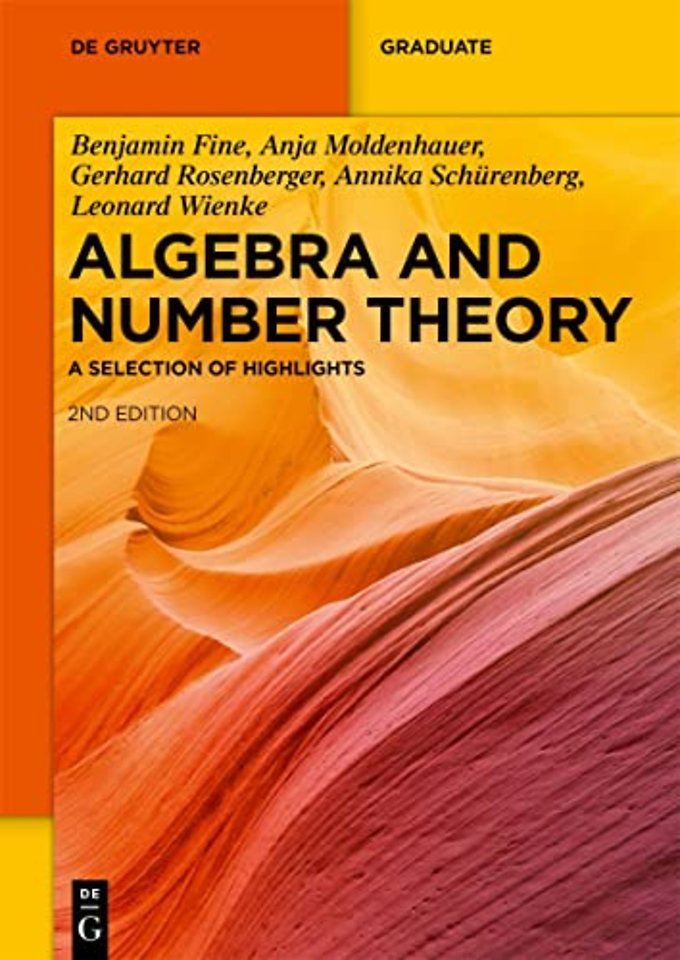 Algebra and Number Theory – A Selection of Highlights