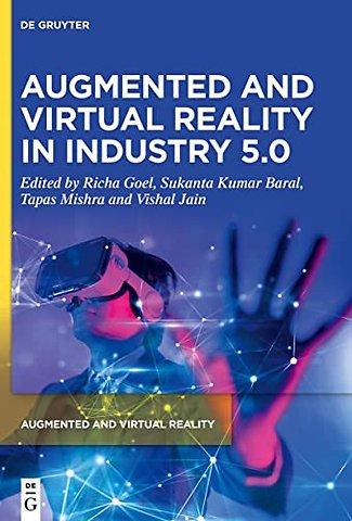 Augmented and Virtual Reality in Industry 5.0