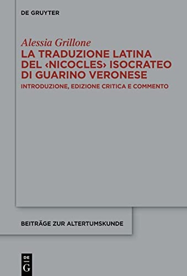 La traduzione latina del ‹Nicocles› isocrateo di Guarino Veronese