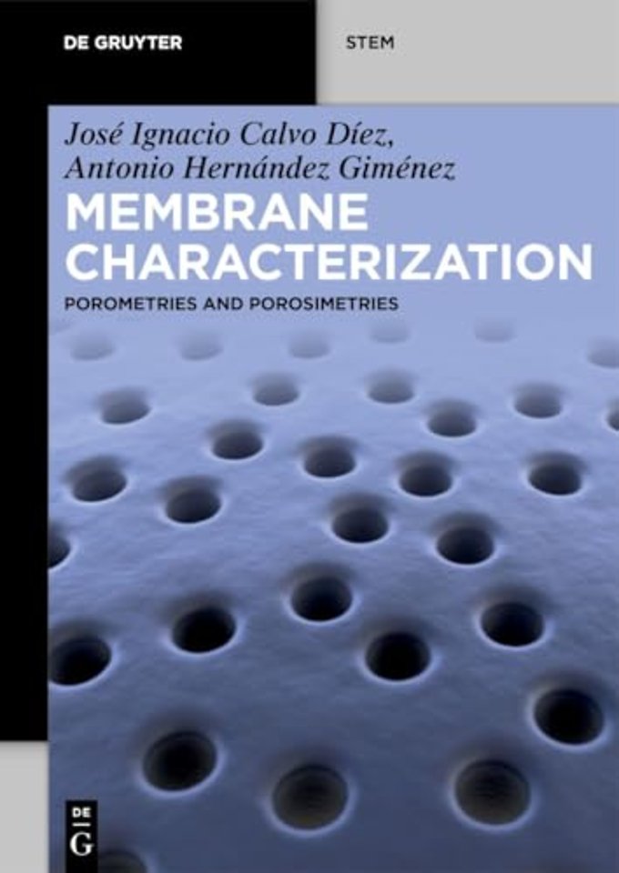Membrane Characterization – Porometries and Porosimetries