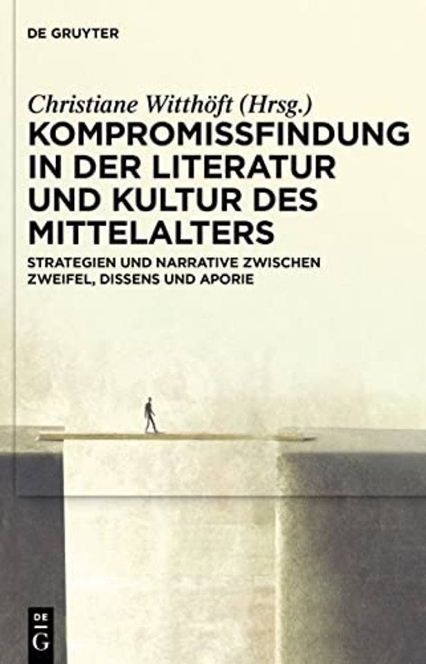 Kompromissfindung in der Literatur und Kultur des Mittelalters
