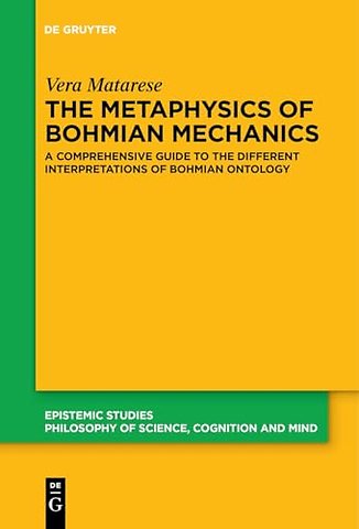 The Metaphysics of Bohmian Mechanics – A Comprehensive Guide to the Different Interpretations of Bohmian Ontology